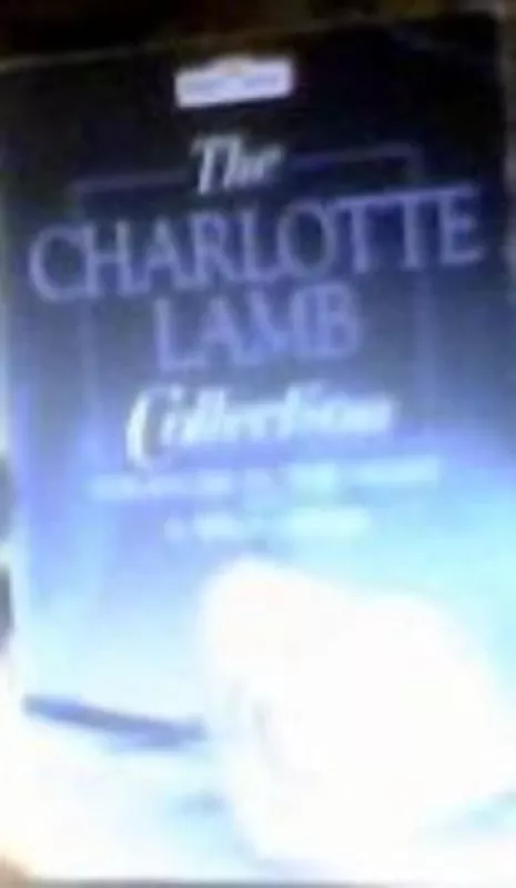 charlotte lamb collection,stranger in the night ana a wild affair - Charlotte Lamb, knyga