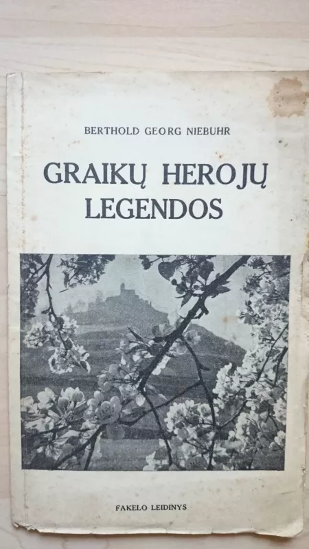 Graikų herojų legendos - Autorių Kolektyvas, knyga