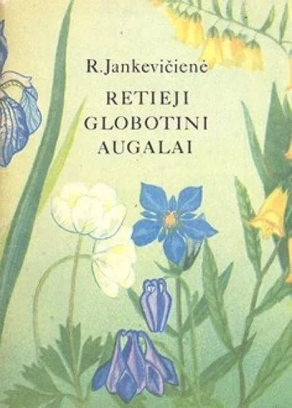 Retieji globotini augalai - R. Jankevičienė, knyga