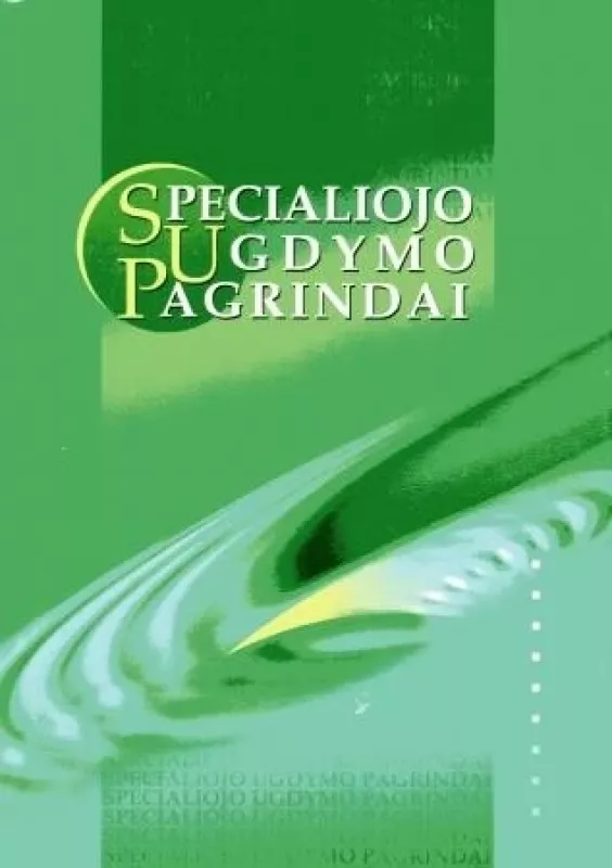 Specialiojo ugdymo pagrindai - Autorių Kolektyvas, knyga