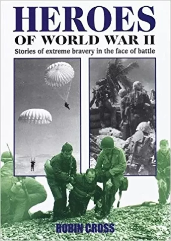 Heroes of world war II - Charles Messenger,  Robin Cross Willmott HP, knyga