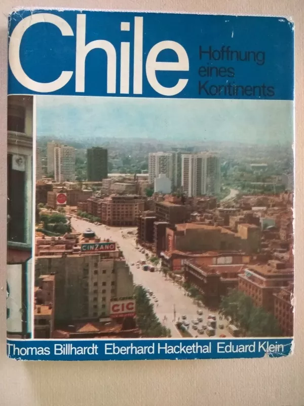 Chile. Hoffnung eines kontinents - Thomas Billhardt, knyga