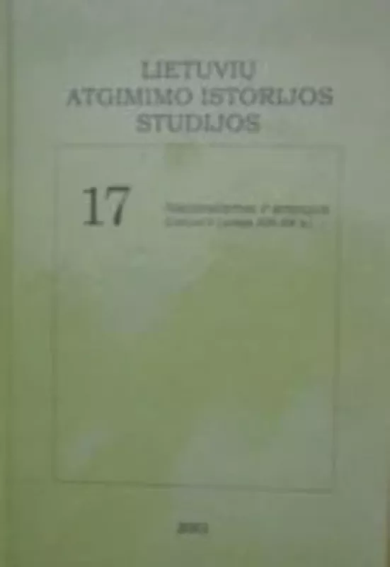 Lietuvių atgimimo istorijos studijos (17) - Darius Staliūnas, knyga