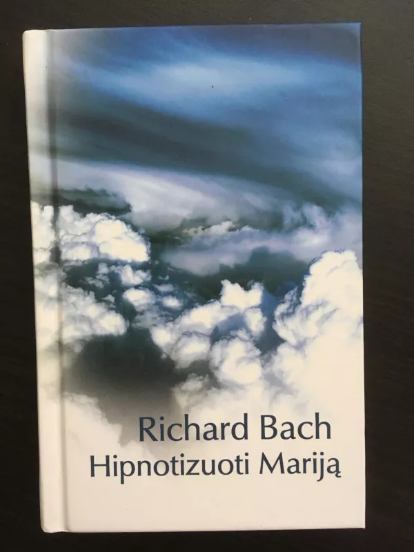 Hipnotizuoti Mariją - Ričardas Bachas, knyga
