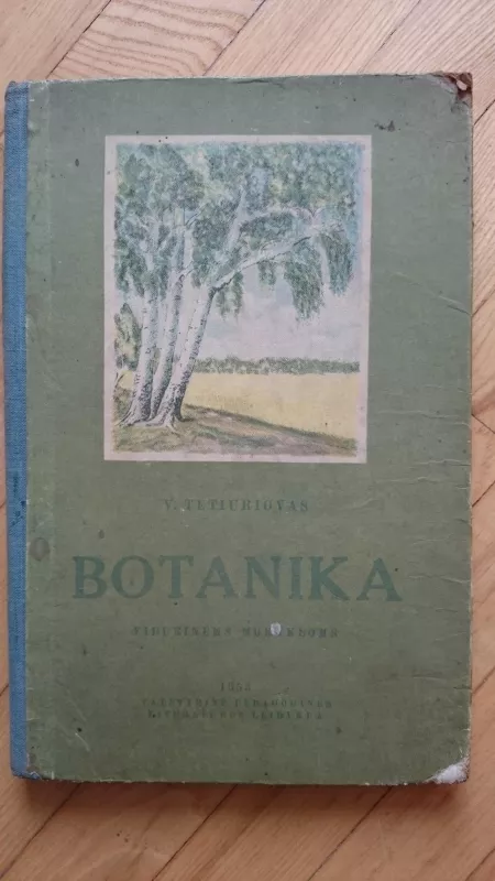 Botanika - V. A. Tetiuriovas, knyga
