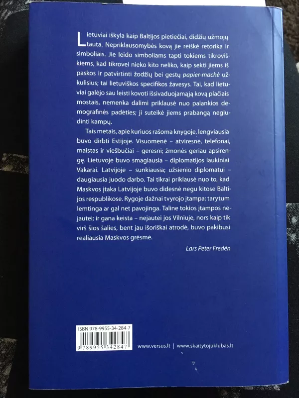 Baltijos šalių išsivadavimas ir Švedijos diplomatija 1989-1991 metais - Lars Peter Freden, knyga