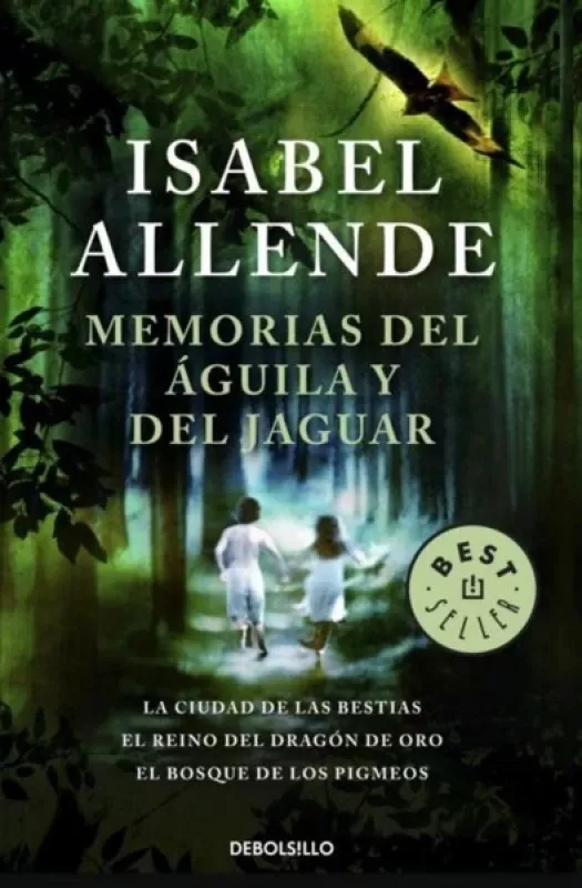 MEMORIAS DEL ÁGUILA Y DEL JAGUAR - Isabel Allende, knyga