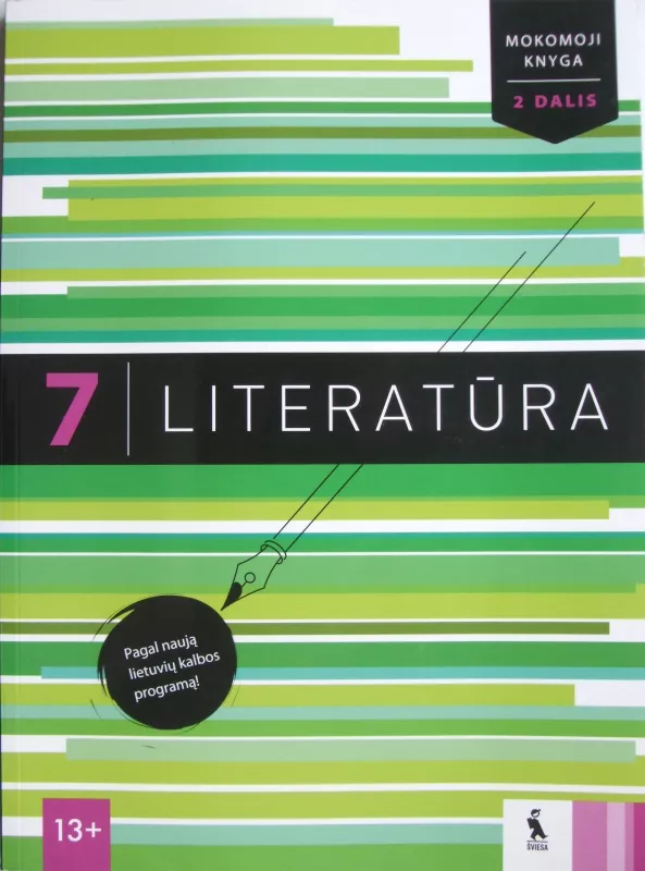 Literatūra 7 klasei. Mokomoji knyga 2 dalis - Lina Misiuvienė, Dalia Švažienė, Jolita Šalomskienė, knyga