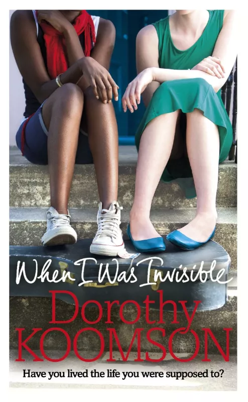 When I was invisible - Dorothy Koomson, knyga