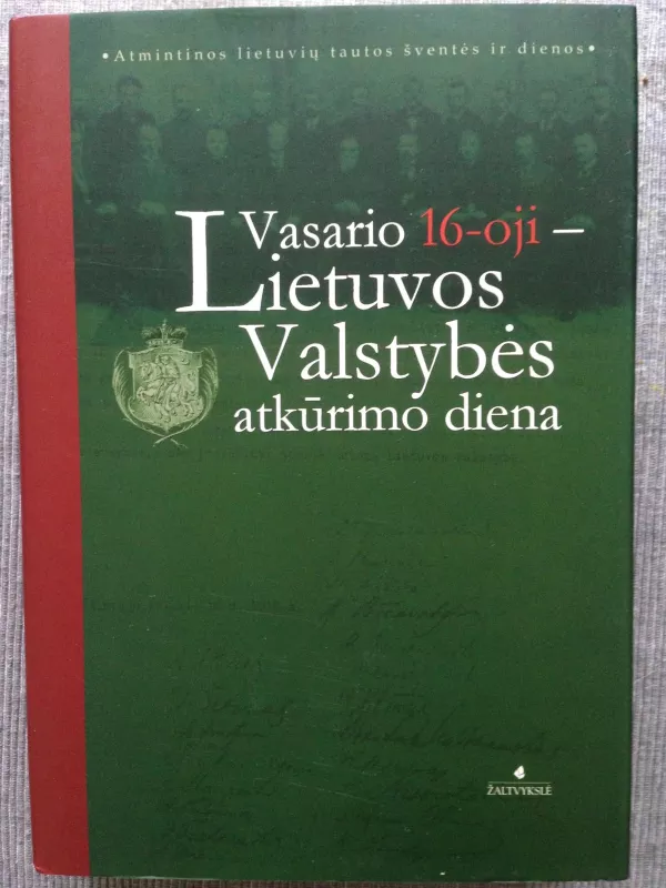 Vasario 16 - Lietuvos Valstybės atkūrimo diena - Antanas Račis Eugenijus Manelis, Antanas Račis, knyga