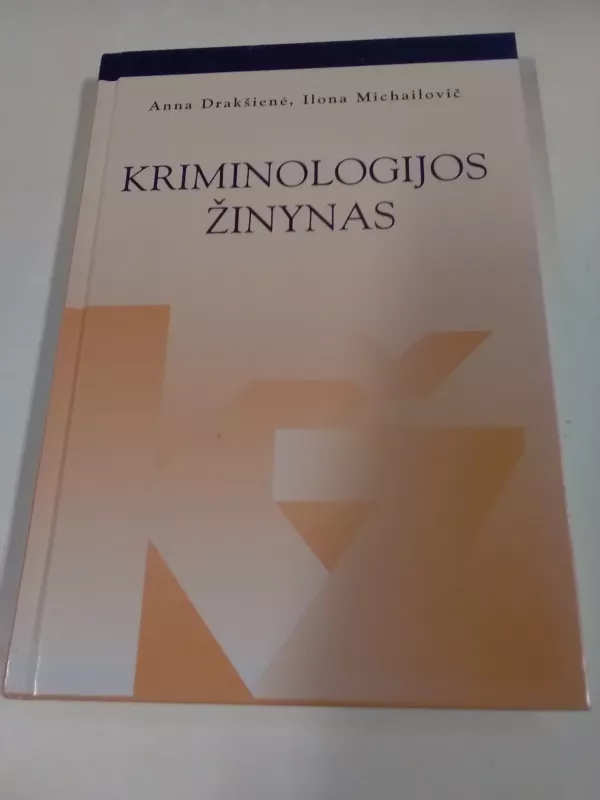 Kriminologijos žinynas - Autorių Kolektyvas, knyga