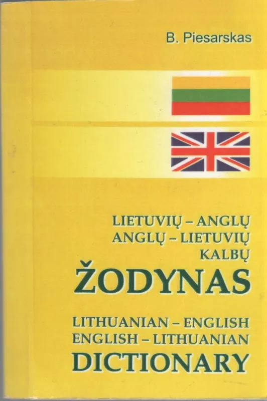 Lietuvių -anglų, anglų -lietuvių kalbų žodynas - Bronius Piesarskas, knyga