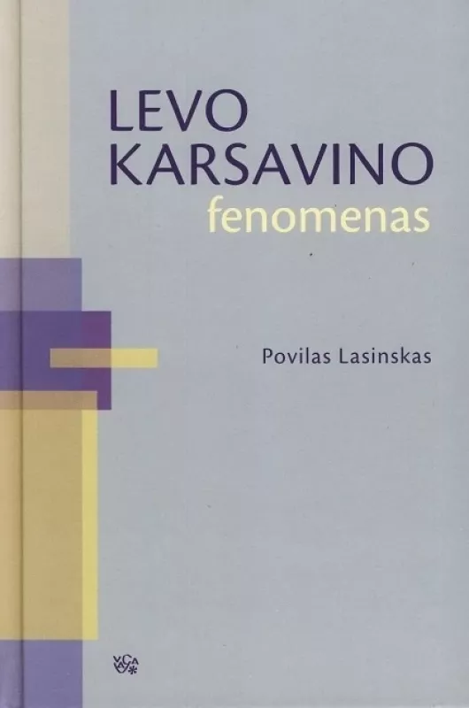 LEVO KARSAVINO FENOMENAS - Povilas Lasinskas, knyga