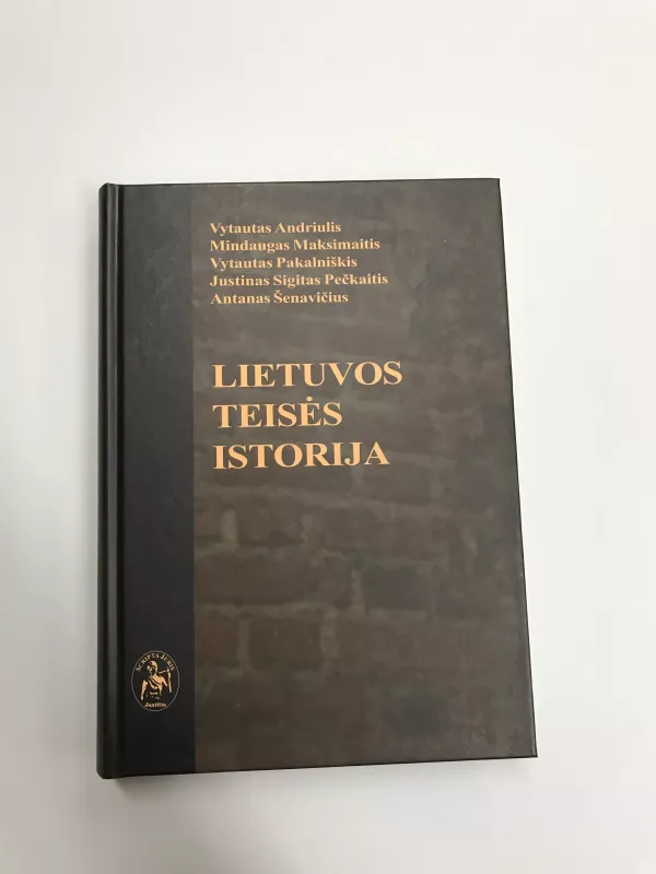 Lietuvos teisės istorija - V. Andriulis, M.  Maksimaitis, ir kiti , knyga