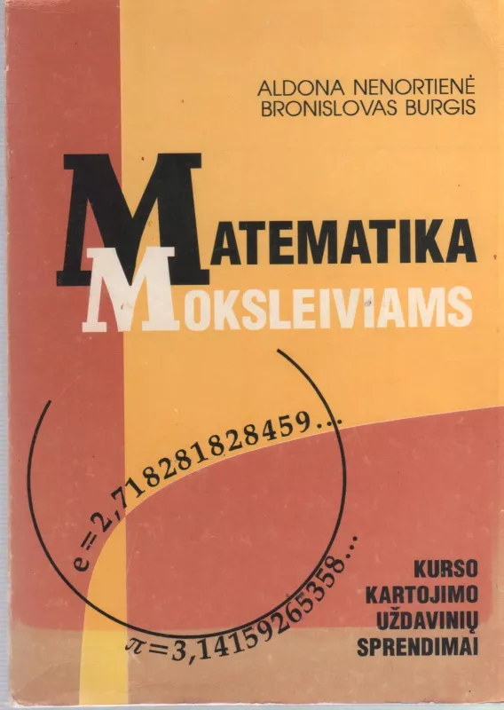 Matematika moksleiviams - Autorių Kolektyvas, knyga