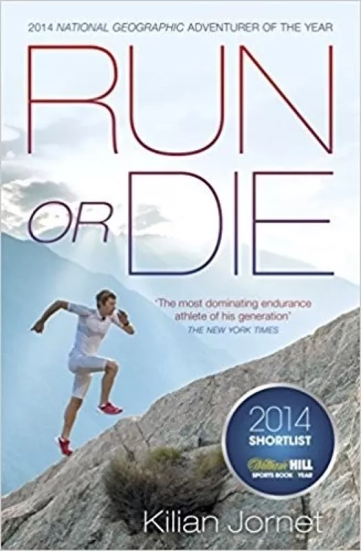 Run or Die - Kilian Jornet, knyga
