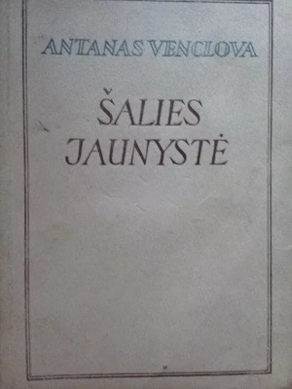 Šalies jaunystė - Antanas Venclova, knyga