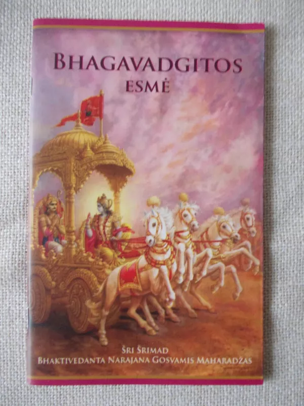 Bhagavadgitos esmė - A. C. Bhaktivedanta Swami Prabhupada, knyga