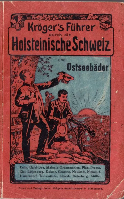 Kröger's Führer durch die Holsteinische Schweiz und Ostseebäder - Autorių Kolektyvas, knyga