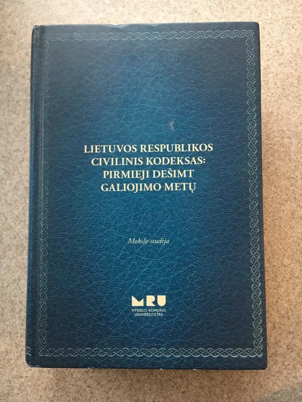 lietuvos respublikos civilinis kodeksas pirmieji desimt metu - Gediminas Sagatys, knyga
