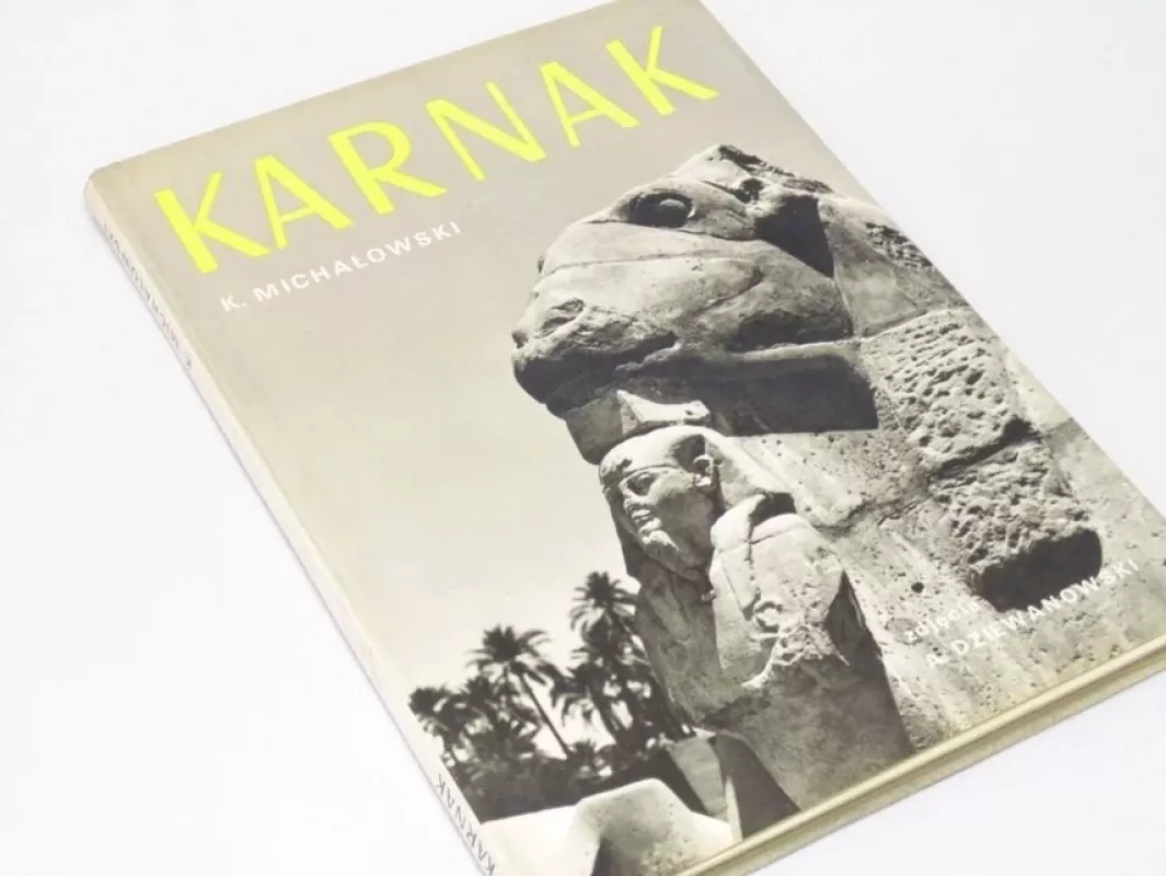 KARNAK - Kazimierz Michalowski, knyga