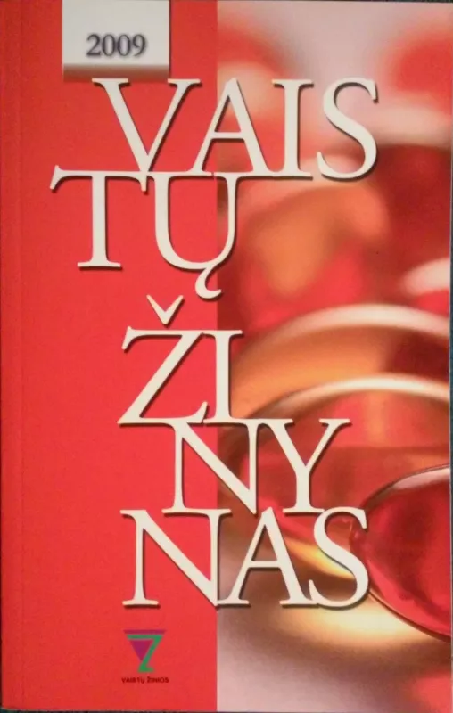 Vaistų žinynas 2009 - Autorių Kolektyvas, knyga