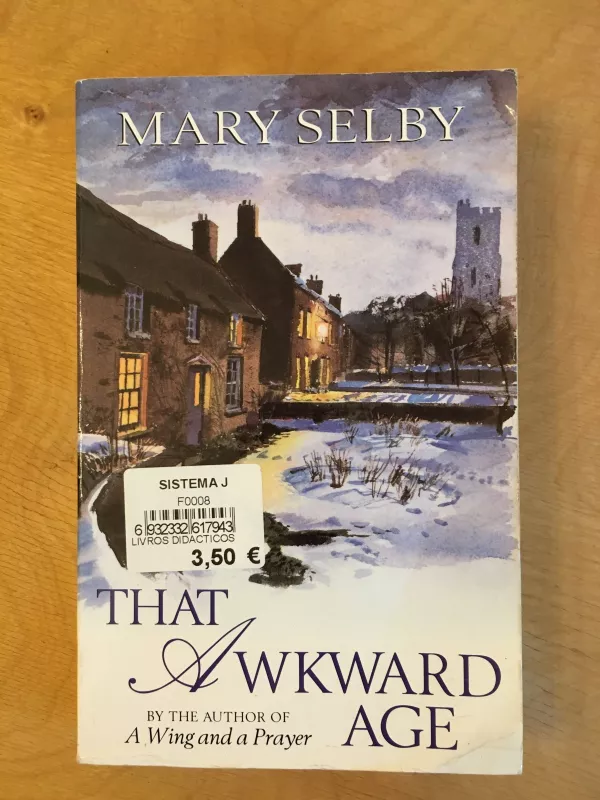 That Awkward Age - Mary Selby, knyga