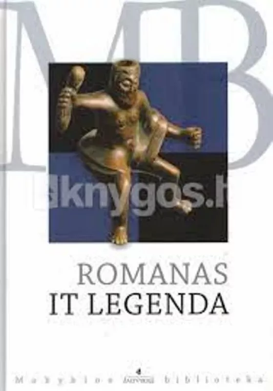Romanas it legenda - Kazys Boruta, knyga