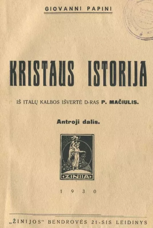 Kristaus istorija. II dalis - Giovanni Papini, knyga