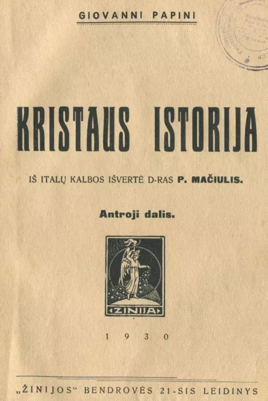 Kristaus istorija. I ir II knygos - Giovanni Papini, knyga