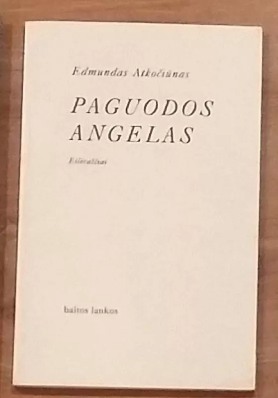 Paguodos angelas - Edmundas Atkočiūnas, knyga