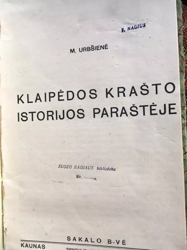 Klaipėdos krašto istorijos paraštėje - M. Urbšienė, knyga