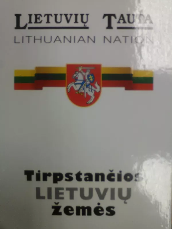 Tirpstančios lietuvių žemės - Autorių Kolektyvas, knyga