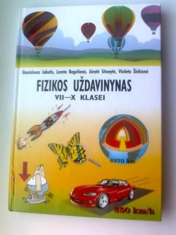 Fizikos uždavinynas VII-X klasei - Autorių Kolektyvas, knyga