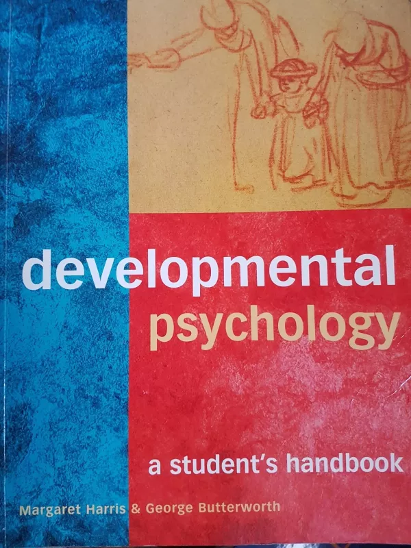 developmental psychology. a student's handbook - Margaret Harris, knyga
