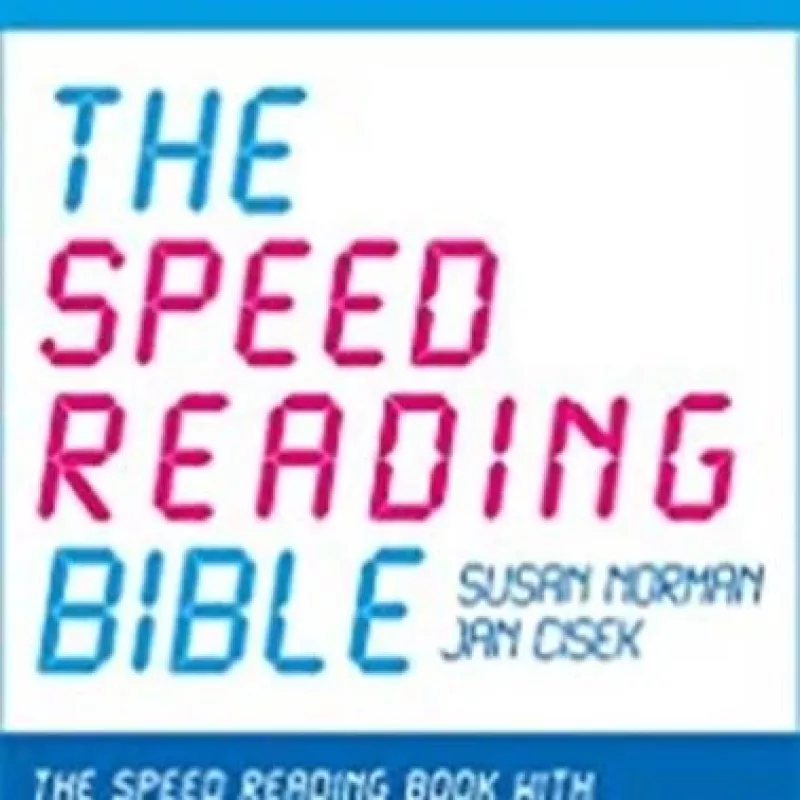 Spd Rdng – The Speed Reading Bible: The Speed Reading Book with 37 Techniques, Tips - Autorių Kolektyvas, knyga