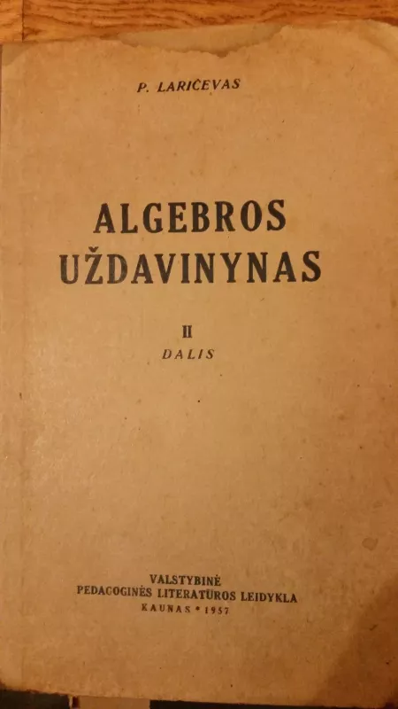 Algebros žinynas 2 dalis - P. Laričevas, knyga