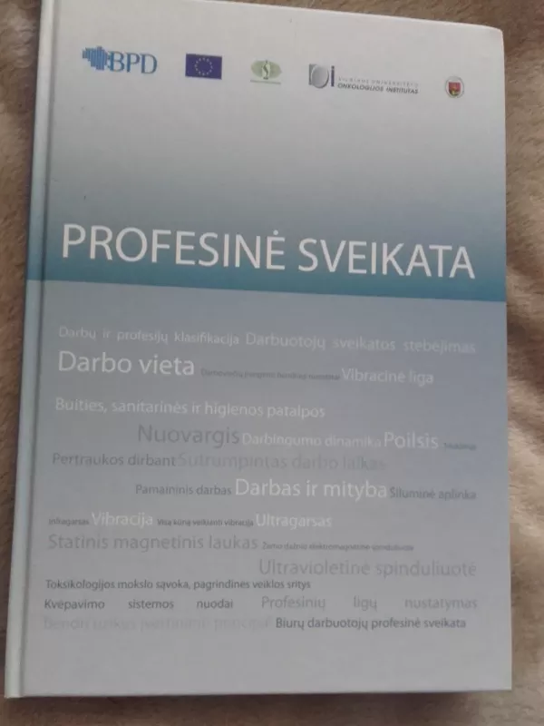 PROFESINĖ SVEIKATA   Darbų - A. Urbelis, knyga