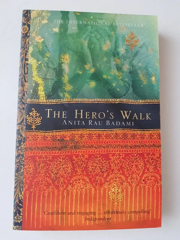 The Hero's Walk - Anita Rau Badami, knyga