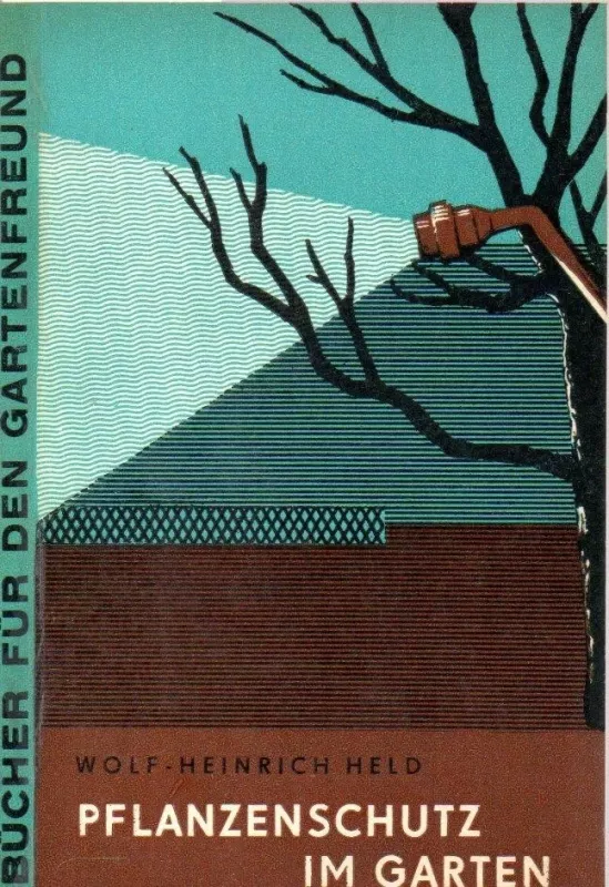 Pflanzenschutz im Garten - Wolf-Heinrich Held, knyga