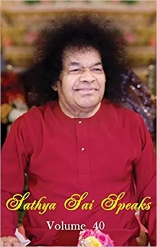 Sathya Sai Speaks: Vol. 40 - Sai Baba Sathya, knyga