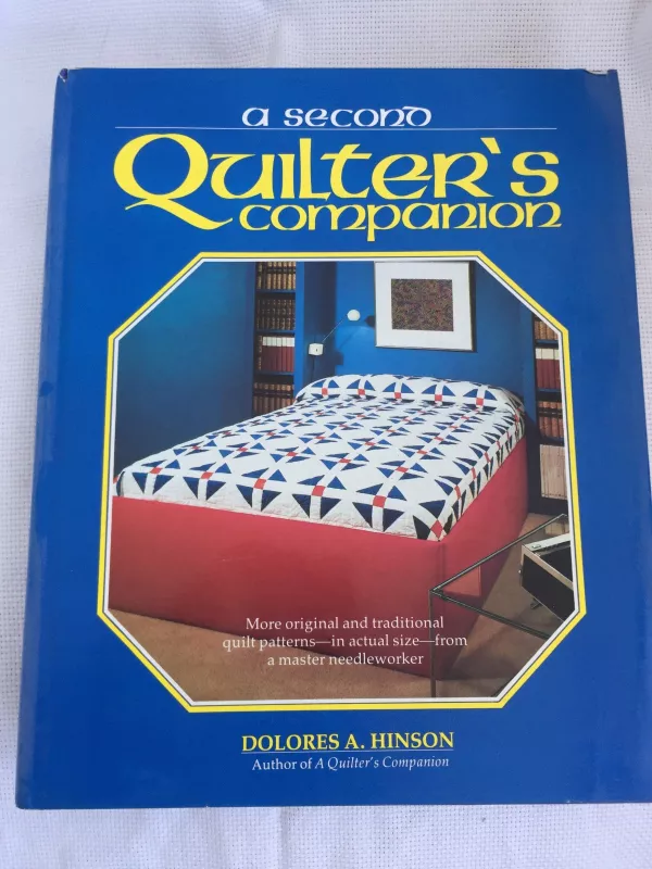 A second quilters companion - Dolores A.Hinson, knyga