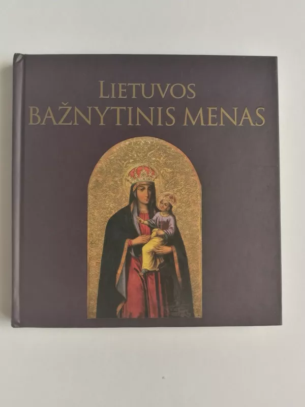 Lietuvos bažnytinis menas - Raimonda Norkutė, knyga