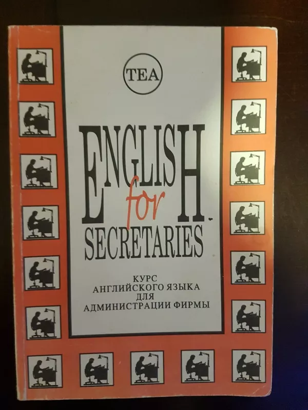 English for secretaries - Autorių Kolektyvas, knyga