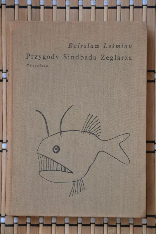 Przygody Sindbada Žeglarza - Boleslaw Lesmian, knyga