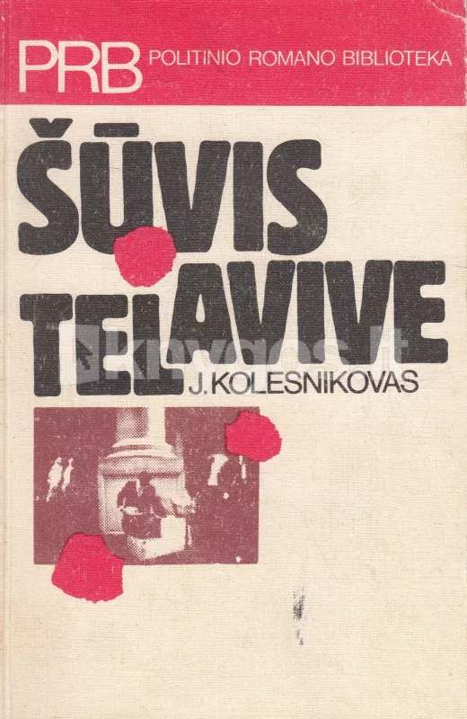 ŠŪVIS TEL AVIVE - J. Kolesnikovas, knyga