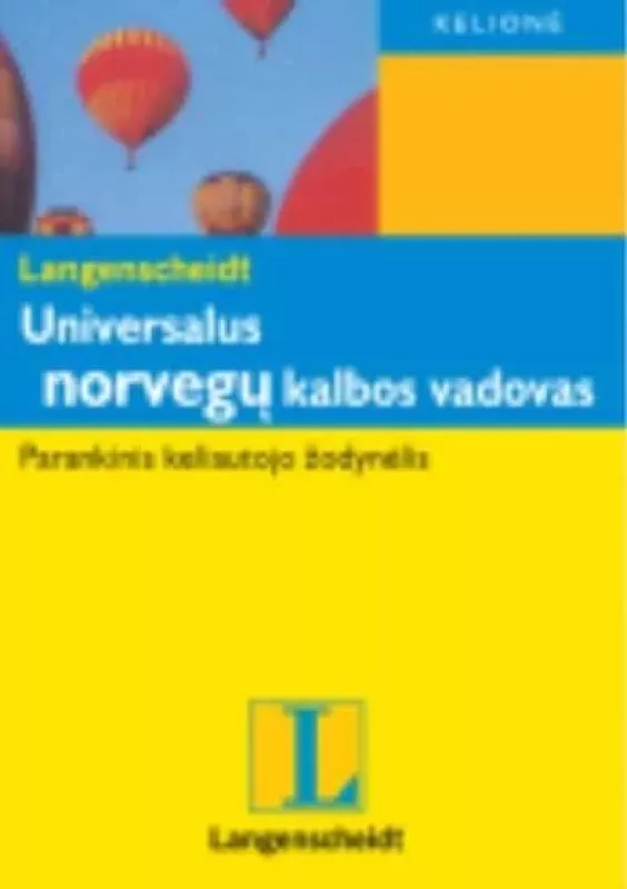 Universalus norvegų kalbos vadovas - Autorių Kolektyvas, knyga