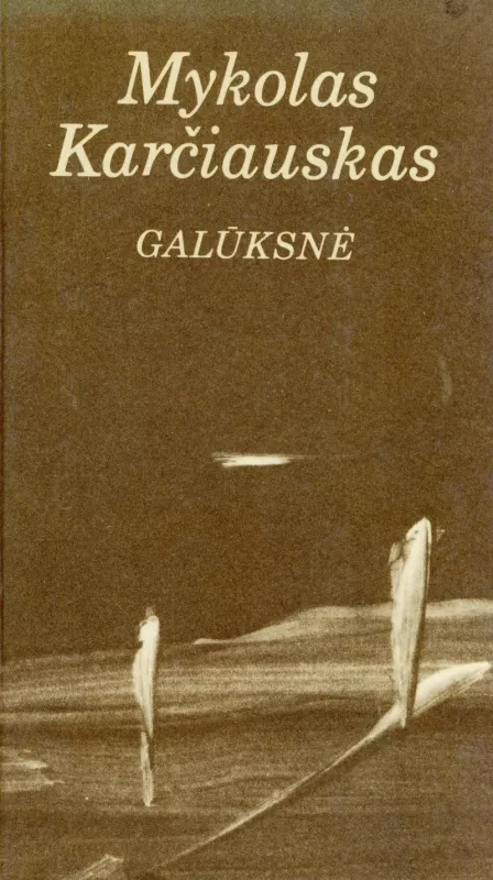 Galūksnė - Mykolas Karčiauskas, knyga