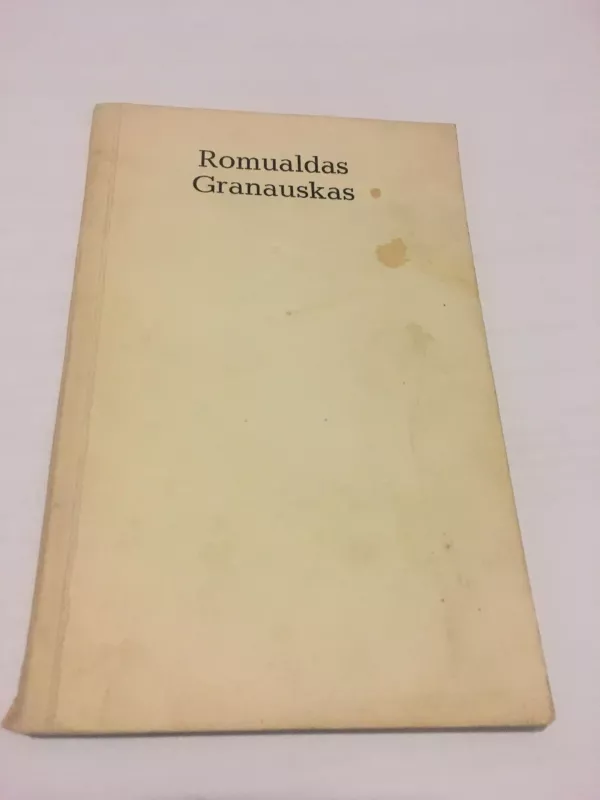 Medžių viršūnės (1 knyga) - Romualdas Granauskas, knyga