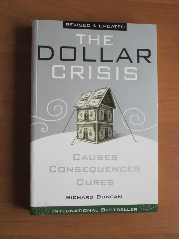 The dollar crisis - Richard Duncan, knyga